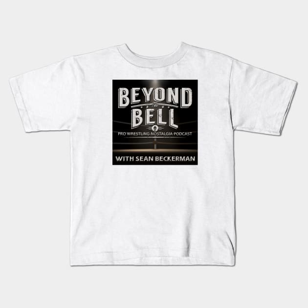 Beyond The Bell Cover Art Kids T-Shirt by BTBcast